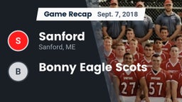 Recap: Sanford  vs. Bonny Eagle Scots 2018