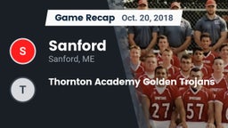Recap: Sanford  vs. Thornton Academy Golden Trojans 2018