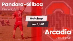 Matchup: Pandora-Gilboa vs. Arcadia  2019
