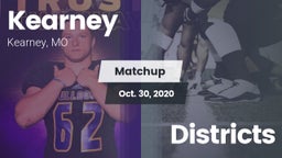 Matchup: Kearney  vs. Districts 2020
