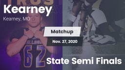 Matchup: Kearney  vs. State Semi Finals 2020