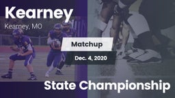 Matchup: Kearney  vs. State Championship 2020