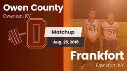 Matchup: Owen County vs. Frankfort  2018