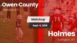 Matchup: Owen County vs. Holmes  2019