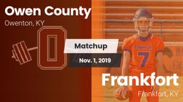 Matchup: Owen County vs. Frankfort  2019