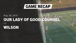 Recap: Our Lady of Good Counsel  vs. Wilson 2015
