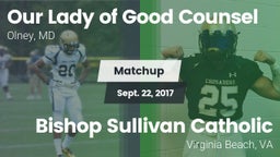 Matchup: Our Lady of Good Cou vs. Bishop Sullivan Catholic  2017