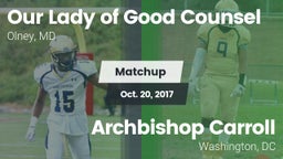 Matchup: Our Lady of Good Cou vs. Archbishop Carroll  2017