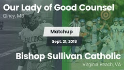 Matchup: Our Lady of Good Cou vs. Bishop Sullivan Catholic  2018