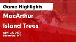 MacArthur  vs Island Trees  Game Highlights - April 29, 2023