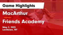 MacArthur  vs Friends Academy  Game Highlights - May 2, 2023