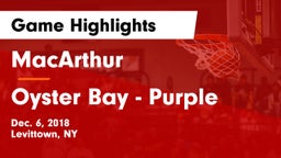 MacArthur  vs Oyster Bay - Purple Game Highlights - Dec. 6, 2018