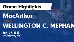 MacArthur  vs WELLINGTON C. MEPHAM Game Highlights - Jan. 29, 2019