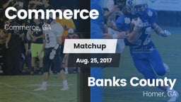 Matchup: Commerce vs. Banks County  2017