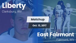 Matchup: Liberty vs. East Fairmont  2017