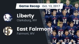 Recap: Liberty  vs. East Fairmont  2017