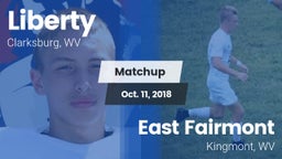 Matchup: Liberty vs. East Fairmont  2018