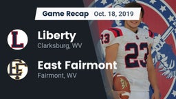 Recap: Liberty  vs. East Fairmont  2019