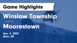 Winslow Township  vs Moorestown  Game Highlights - Jan. 4, 2024