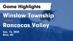 Winslow Township  vs Rancocas Valley  Game Highlights - Jan. 13, 2024