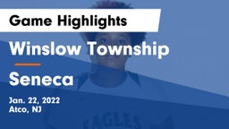 Winslow Township  vs Seneca  Game Highlights - Jan. 22, 2022