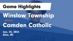 Winslow Township  vs Camden Catholic  Game Highlights - Jan. 25, 2022