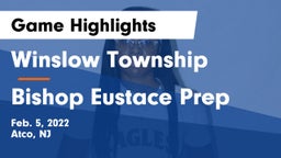 Winslow Township  vs Bishop Eustace Prep  Game Highlights - Feb. 5, 2022