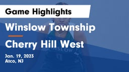 Winslow Township  vs Cherry Hill West  Game Highlights - Jan. 19, 2023