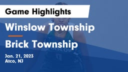 Winslow Township  vs Brick Township  Game Highlights - Jan. 21, 2023