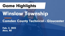 Winslow Township  vs Camden County Technical - Gloucester Township Game Highlights - Feb. 2, 2023