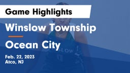 Winslow Township  vs Ocean City  Game Highlights - Feb. 22, 2023