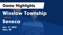 Winslow Township  vs Seneca  Game Highlights - Jan. 17, 2024