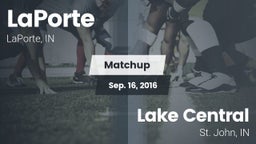 Matchup: LaPorte vs. Lake Central  2016