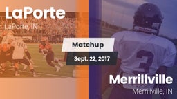 Matchup: LaPorte  vs. Merrillville  2017
