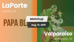 Matchup: LaPorte  vs. Valparaiso  2018