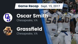 Recap: Oscar Smith  vs. Grassfield  2017