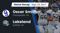Recap: Oscar Smith  vs. Lakeland  2017