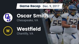 Recap: Oscar Smith  vs. Westfield  2017