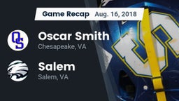 Recap: Oscar Smith  vs. Salem  2018