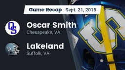 Recap: Oscar Smith  vs. Lakeland  2018