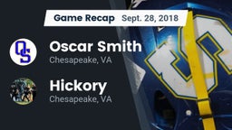 Recap: Oscar Smith  vs. Hickory  2018