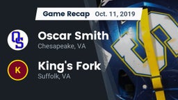 Recap: Oscar Smith  vs. King's Fork  2019