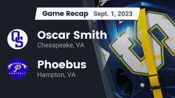 Recap: Oscar Smith  vs. Phoebus  2023