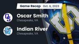 Recap: Oscar Smith  vs. Indian River  2023