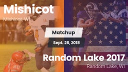 Matchup: Mishicot  vs. Random Lake  2017 2018