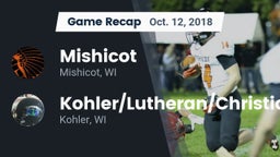 Recap: Mishicot  vs. Kohler/Lutheran/Christian  2018