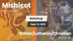 Matchup: Mishicot  vs. Kohler/Lutheran/Christian  2019
