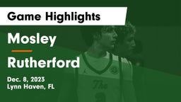 Mosley  vs Rutherford  Game Highlights - Dec. 8, 2023