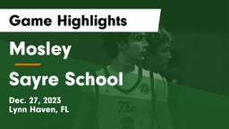 Mosley  vs Sayre School Game Highlights - Dec. 27, 2023