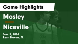 Mosley  vs Niceville  Game Highlights - Jan. 5, 2024